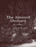 Lurkers: The Almond Orchard #1