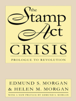 The Stamp Act Crisis: Prologue to Revolution