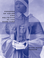 Persons of Color and Religious at the Same Time: The Oblate Sisters of Providence, 1828-1860