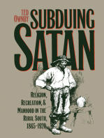 Subduing Satan: Religion, Recreation, and Manhood in the Rural South, 1865-1920