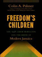 Freedom's Children: The 1938 Labor Rebellion and the Birth of Modern Jamaica