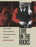 Love on the Rocks: Men, Women, and Alcohol in Post-World War II America