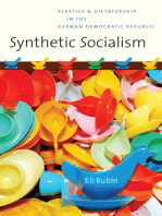 Synthetic Socialism: Plastics and Dictatorship in the German Democratic Republic