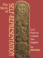 The Work of Self-Representation: Lyric Poetry in Colonial New England