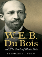 W. E. B. Du Bois and The Souls of Black Folk