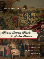 From Cotton Field to Schoolhouse: African American Education in Mississippi, 1862-1875