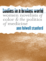 Bodies in a Broken World: Women Novelists of Color and the Politics of Medicine