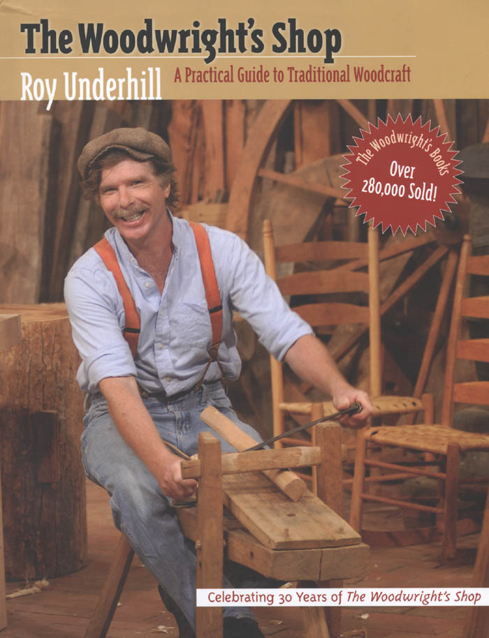 The Woodwright's Shop by Roy Underhill Book Read Online