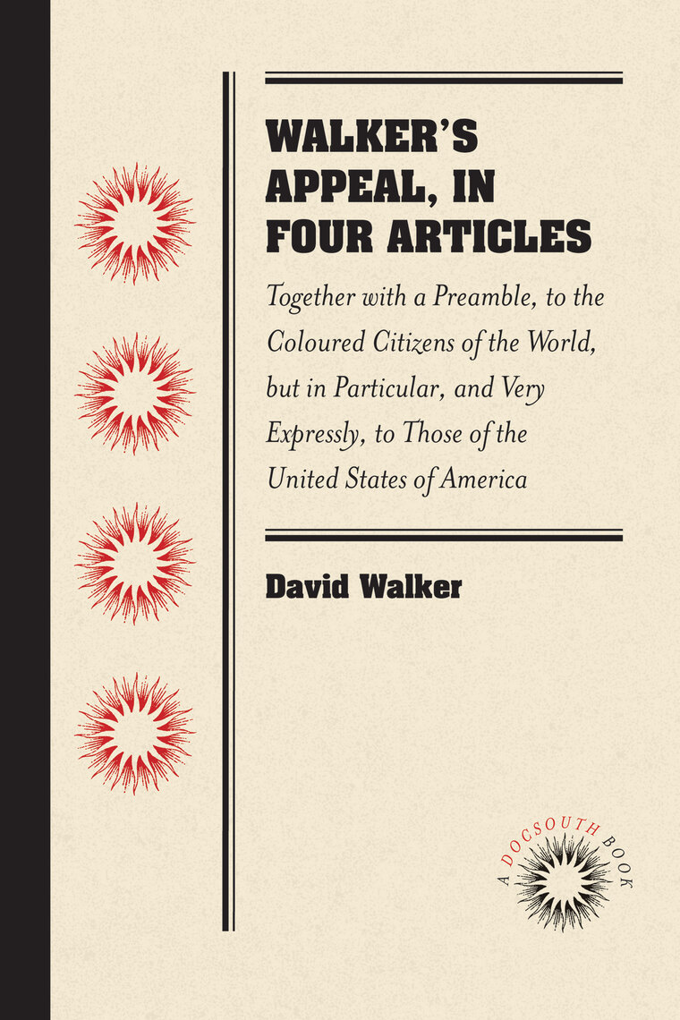 Read Walker's Appeal, in Four Articles Online by David Walker Books