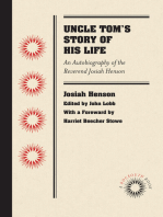 Uncle Tom's Story of His Life: An Autobiography of the Reverend Josiah Henson