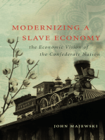 Modernizing a Slave Economy: The Economic Vision of the Confederate Nation