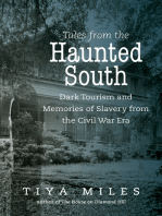 Tales from the Haunted South: Dark Tourism and Memories of Slavery from the Civil War Era