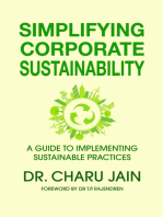 SIMPLIFYING CORPORATE SUSTAINABILITY: A Guide To Implementing Sustainable Practices