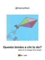 Questo bimbo a chi lo do?