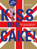 Kiss me Cake!: Royal Sweets & Sandwiches