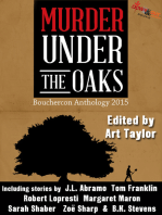 Murder Under the Oaks: Bouchercon Anthology 2015