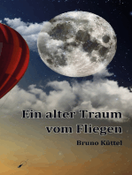 Ein alter Traum vom Fliegen