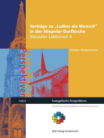 Vorträge zu Luther als Mensch in der Stiepeler Dorfkirche: Stiepeler Lektionen II