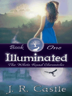 Illuminated: The White Road Chronicles, #1