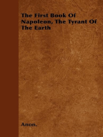 The First Book Of Napoleon, The Tyrant Of The Earth