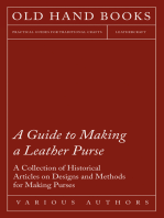 A Guide to Making a Leather Purse - A Collection of Historical Articles on Designs and Methods for Making Purses