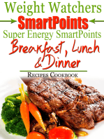 Weight Watchers SmartPoints Super Energy SmartPoints Breakfast, Lunch & Dinner Recipes Cookbook