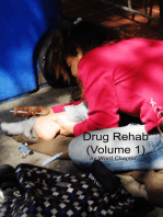 Drug Rehab (Volume 1)