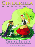 Cinderilla: "Or, the Little Glass Slipper"