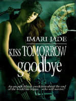 Kiss Tomorrow Goodbye