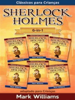 Sherlock Holmes adaptado para Crianças 6-in-1: O Carbúnculo Azul, O Silver Blaze, A Liga dos Homens, O Polegar do Engenheiro, A Faixa Malhada, Os Seis Bustos de Napoleão
