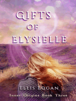 Gifts of Elysielle: Inner Origins Book Three