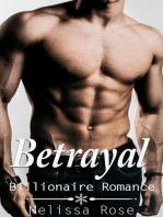Betrayal (Bad Boy Billionaire Romance)