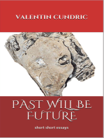 Past Will Be Future