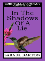 In the Shadows of a Lie