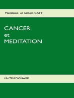 Cancer et méditation: Un témoignage