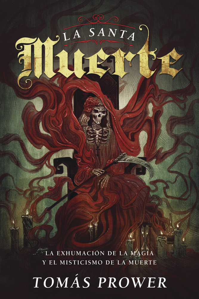 La Santa Muerte de Tomas Prower Libro Leer en línea