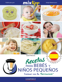 Lea Mixtipp Recetas Para Bebes Y Ninos Pequenos Espanol De Sarah Petrovic En Linea Libros