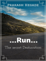 Run: The Secret Destination