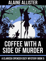 Coffee With a Side of Murder: A Clarissa Spencer Cozy Mystery, #5
