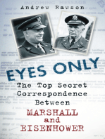 Eyes Only: The Top Secret Correspondence Between Eisenhower and Marshall