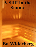 A Stiff in the Sauna