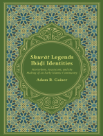 Shurat Legends, Ibadi Identities: Martyrdom, Asceticism, and the Making of an Early Islamic Community