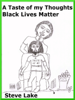 A Taste Of My Thoughts Black Lives Matter
