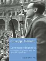 L'invenzione del partito: Vicesegretario politico della DC 1945-46 / 1950–51