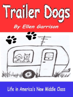 Trailer Dogs: Life in America's New Middle Class