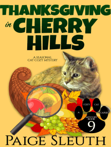 Thanksgiving in Cherry Hills: Cozy Cat Caper Mystery, #9