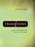 Transitions: Grace to Navigate the Storms of Change