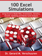 100 Excel Simulations: Using Excel to Model Risk, Investments, Genetics, Growth, Gambling and Monte Carlo Analysis