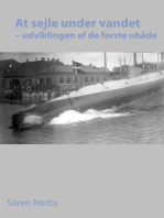 At sejle under vandet: udviklingen af de første ubåde