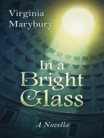 In a Bright Glass
